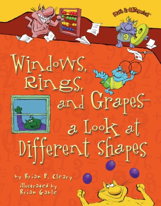 Windows, Rings, and Grapes - a Look at Different Shapes (e-bog) af Cleary, Brian P.