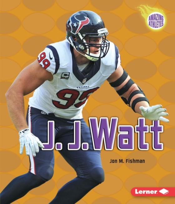 J. J. Watt (e-bog) af Fishman, Jon M.