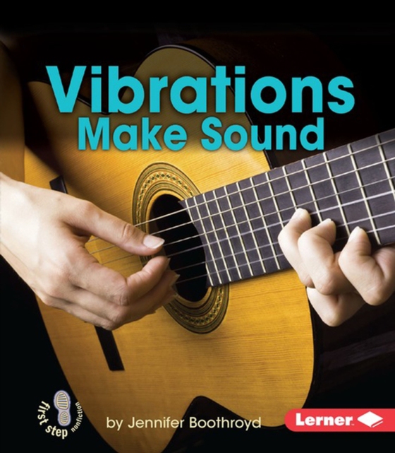 Vibrations Make Sound (e-bog) af Boothroyd, Jennifer