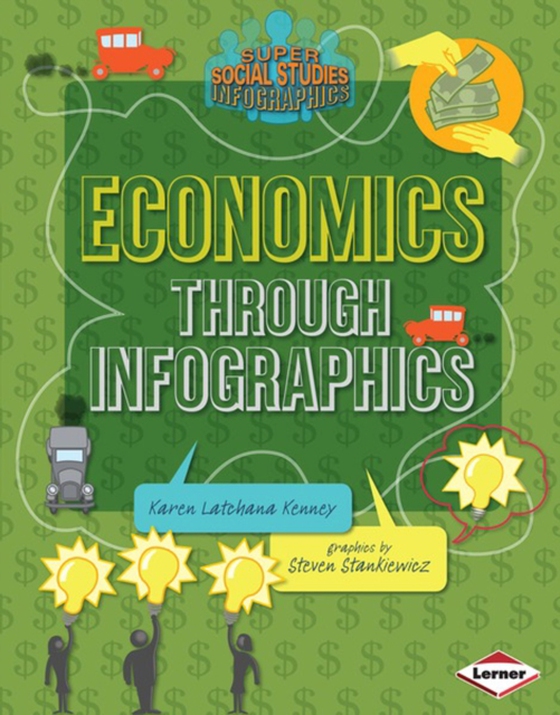 Economics through Infographics (e-bog) af Kenney, Karen Latchana