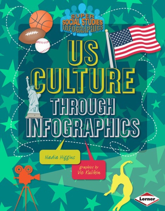 US Culture through Infographics (e-bog) af Higgins, Nadia