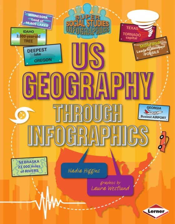 US Geography through Infographics (e-bog) af Higgins, Nadia