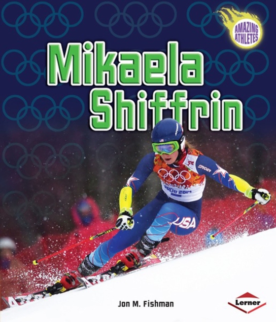 Mikaela Shiffrin (e-bog) af Fishman, Jon M.