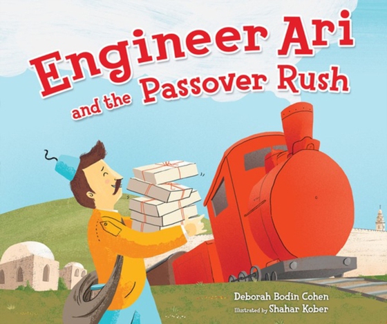 Engineer Ari and the Passover Rush (e-bog) af Cohen, Deborah Bodin