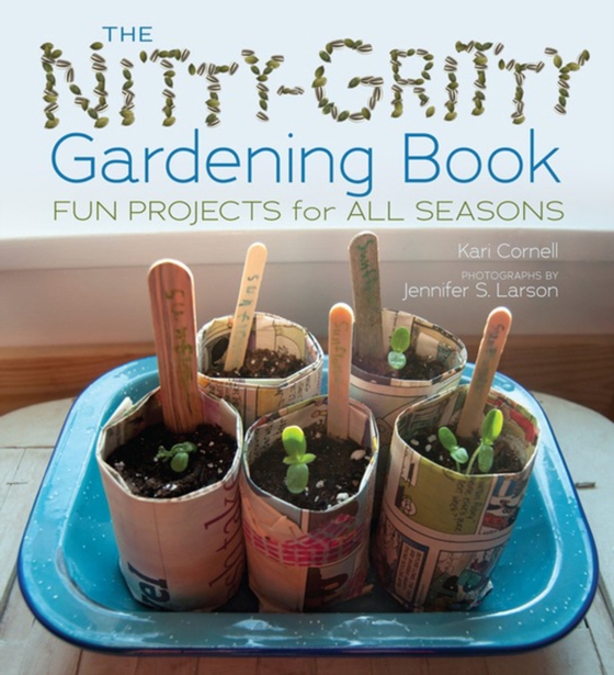 Nitty-Gritty Gardening Book (e-bog) af Cornell, Kari