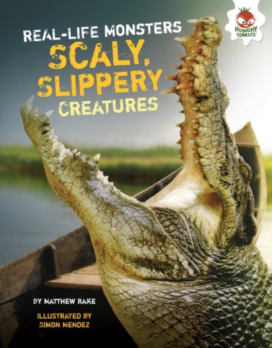 Scaly, Slippery Creatures (e-bog) af Rake, Matthew