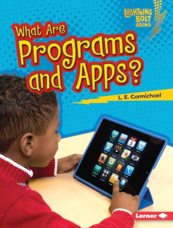 What Are Programs and Apps? (e-bog) af Carmichael, L. E.