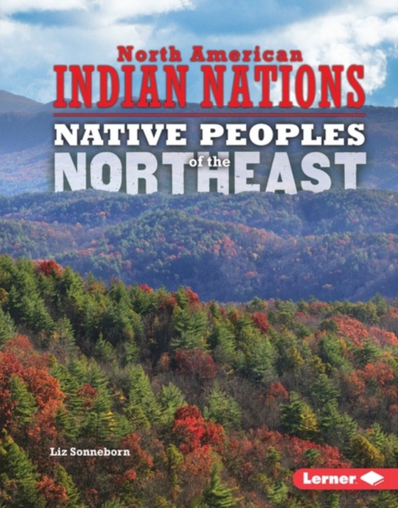 Native Peoples of the Northeast (e-bog) af Sonneborn, Liz