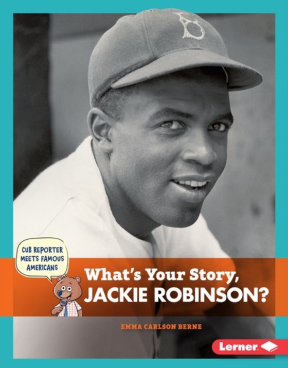 What's Your Story, Jackie Robinson? (e-bog) af Carlson-Berne, Emma