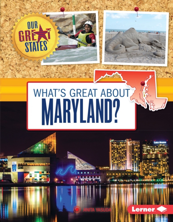 What's Great about Maryland? (e-bog) af Yasuda, Anita