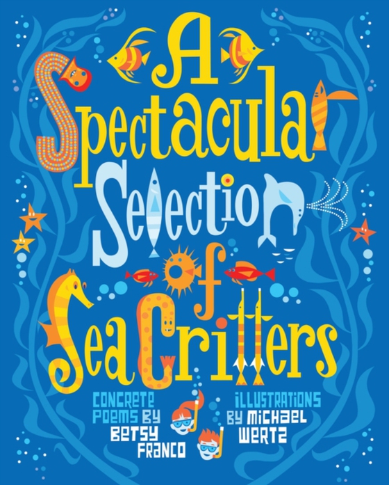 Spectacular Selection of Sea Critters