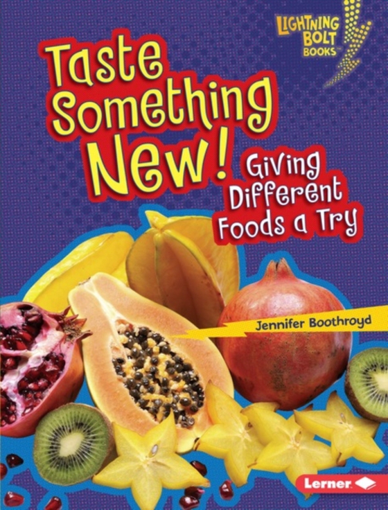 Taste Something New! (e-bog) af Boothroyd, Jennifer