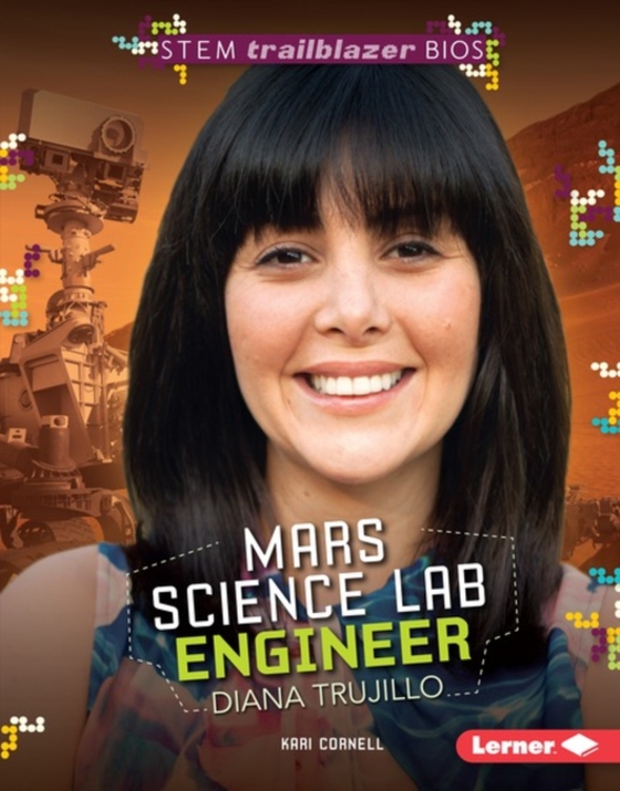 Mars Science Lab Engineer Diana Trujillo (e-bog) af Cornell, Kari