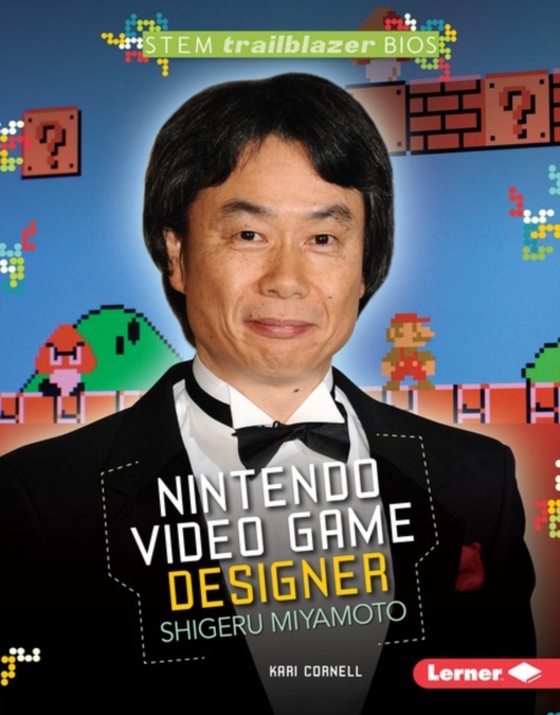 Nintendo Video Game Designer Shigeru Miyamoto (e-bog) af Cornell, Kari