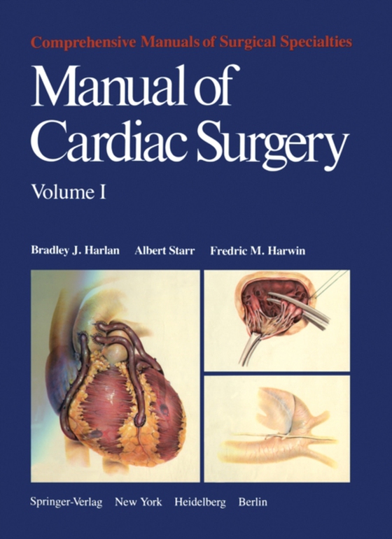 Manual of Cardiac Surgery (e-bog) af Harwin, F.M.