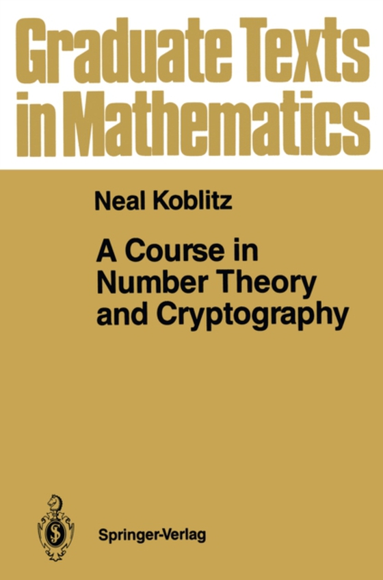 Course in Number Theory and Cryptography