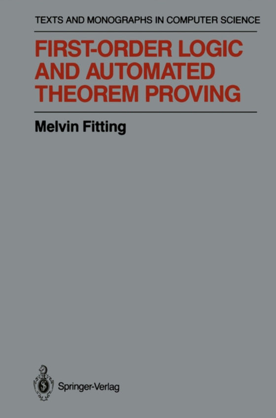 First-Order Logic and Automated Theorem Proving