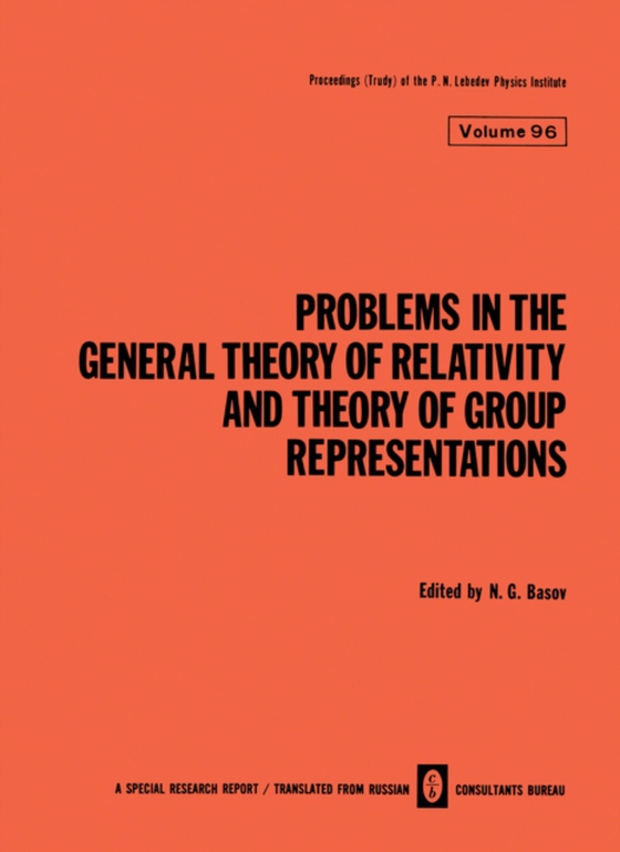 Problems in the General Theory of Relativity and Theory of Group Representations (e-bog) af -