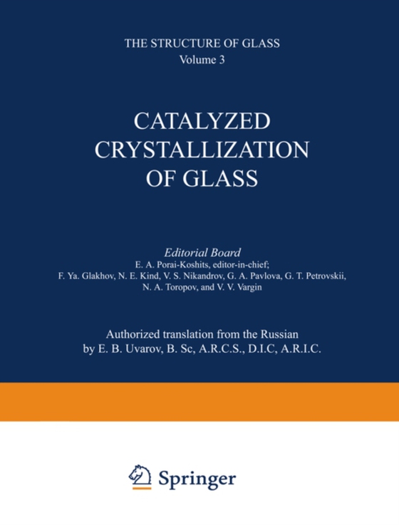 Catalyzed Crystallization of Glass / Katalizirovannaya Kristallizatsiya Stekla / ???????????????? ?????????????? ??????