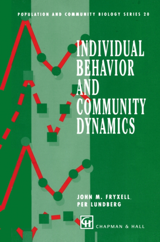 Individual Behavior and Community Dynamics (e-bog) af Lundberg, Per