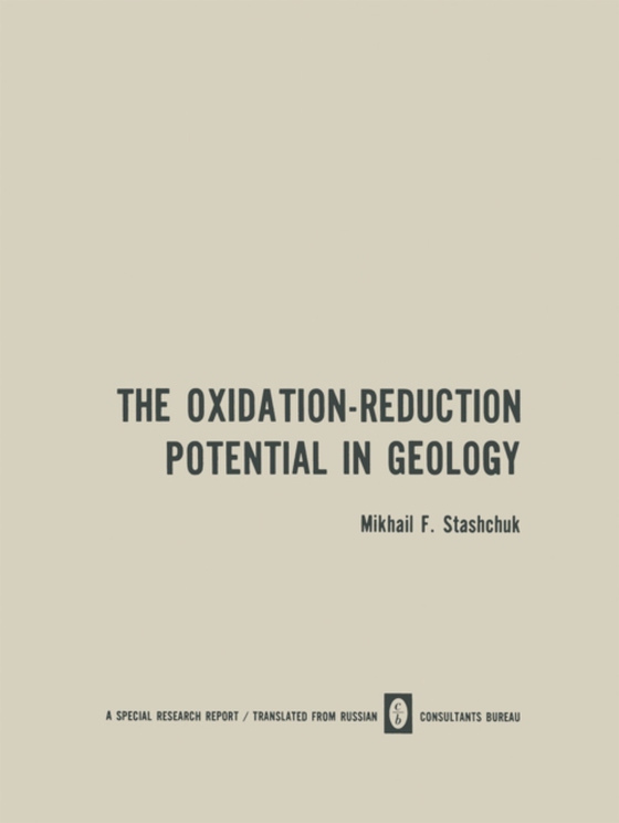 Oxidation-Reduction Potential in Geology (e-bog) af Stashchuk, M. F.