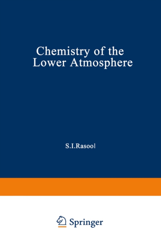 Chemistry of the Lower Atmosphere (e-bog) af Rasool, S.