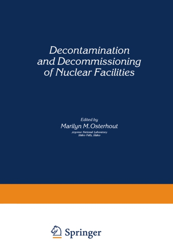 Decontamination and Decommissioning of Nuclear Facilities