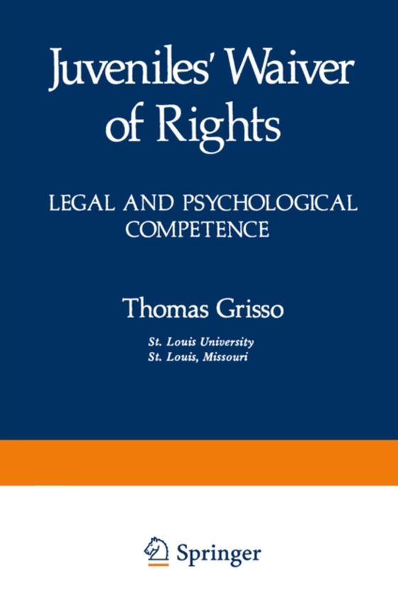 Juveniles' Waiver of Rights (e-bog) af Grisso, Thomas