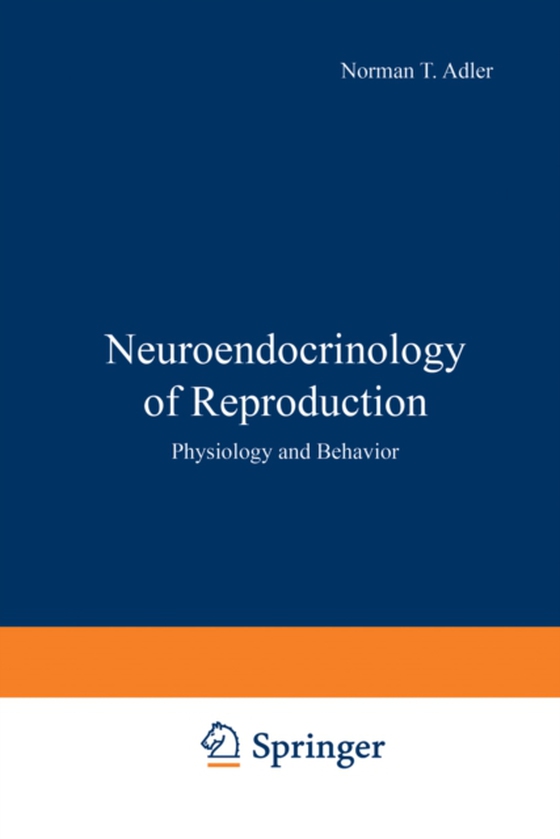 Neuroendocrinology of Reproduction