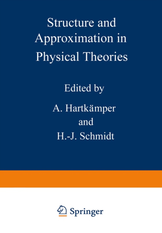 Structure and Approximation in Physical Theories (e-bog) af -