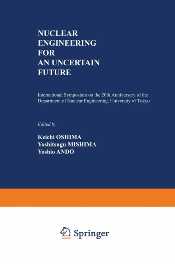 Nuclear Engineering for an Uncertain Future (e-bog) af -