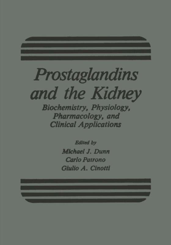 Prostaglandins and the Kidney (e-bog) af -