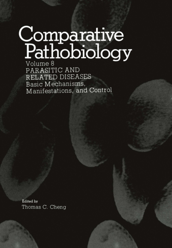 Parasitic and Related Diseases (e-bog) af Cheng, Thomas C.