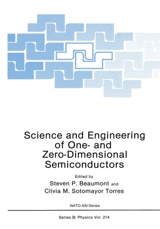 Science and Engineering of One- and Zero-Dimensional Semiconductors (e-bog) af -