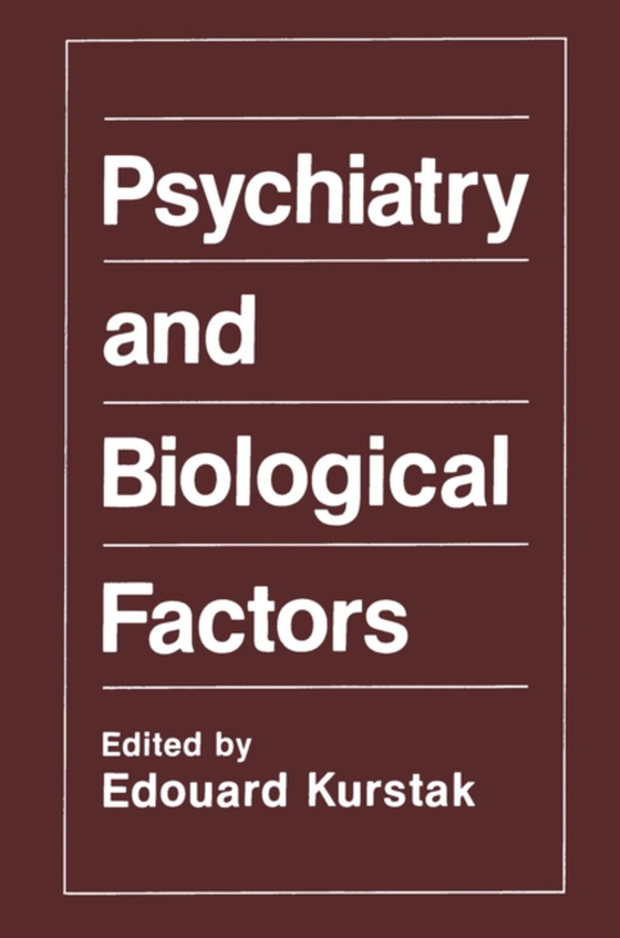 Psychiatry and Biological Factors (e-bog) af -