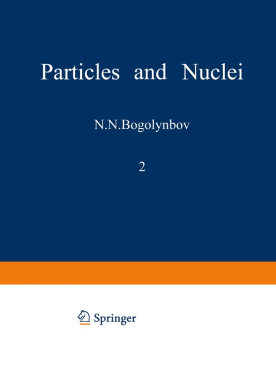 Particles and Nuclei (e-bog) af Bogolyubov, N. N.