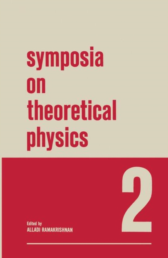 Symposia on Theoretical Physics (e-bog) af Ramakrishnan, Alladi