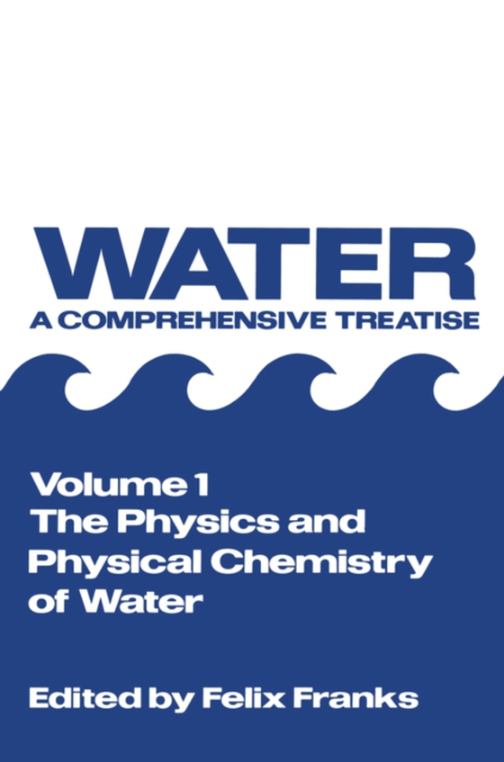 Physics and Physical Chemistry of Water