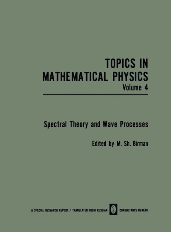 Spectral Theory and Wave Processes (e-bog) af Birman, M. Sh.