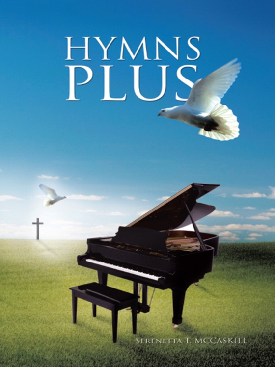 Hymns Plus (e-bog) af Mccaskill, Serenetta T.