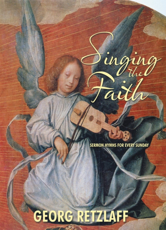 Singing the Faith (e-bog) af Retzlaff, Georg