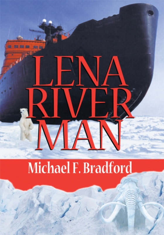 Lena River Man (e-bog) af Bradford, Michael