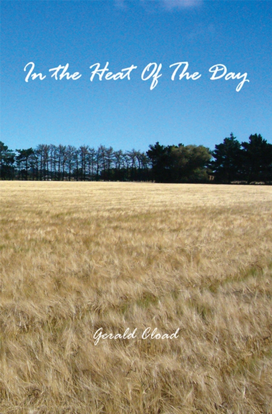 In the Heat of the Day (e-bog) af Cload, Gerald