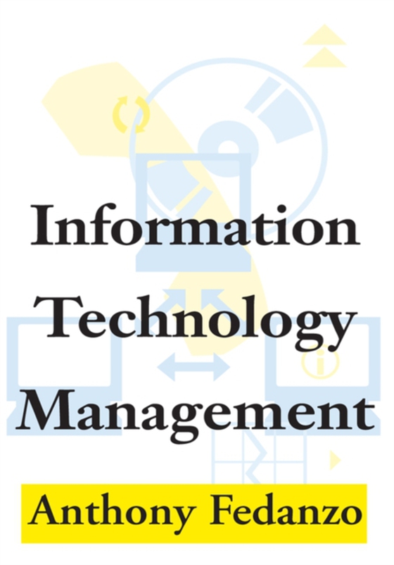 Information Technology Management (e-bog) af Fedanzo, Anthony