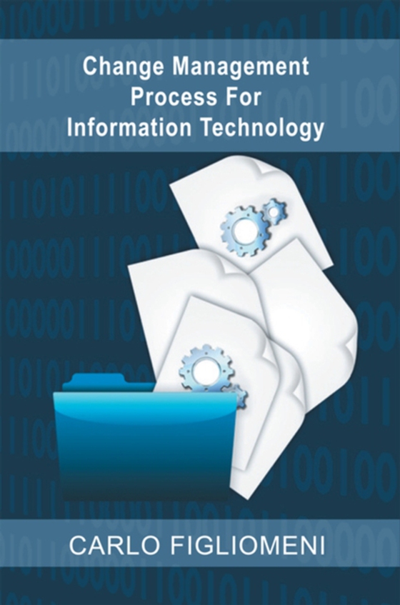 Change Management Process for Information Technology