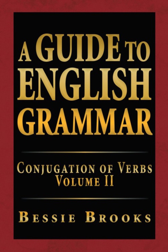 Guide to English Grammar (e-bog) af Brooks, Bessie