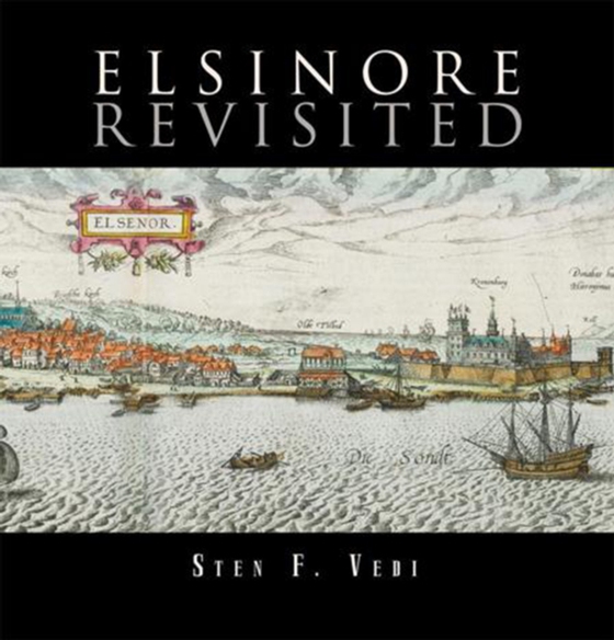 Elsinore Revisited (e-bog) af Vedi, Sten F.