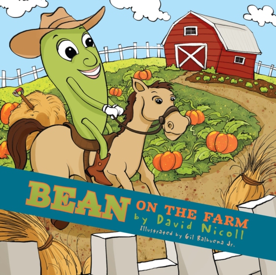 Bean on the Farm