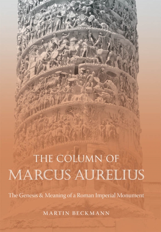 Column of Marcus Aurelius (e-bog) af Beckmann, Martin