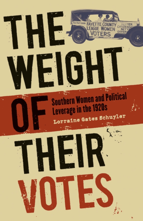 Weight of Their Votes (e-bog) af Schuyler, Lorraine Gates